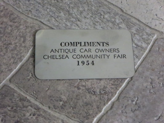 1954 Compliments Antique Car Owners Chelsea Community Fair Badge Dash Plaque 