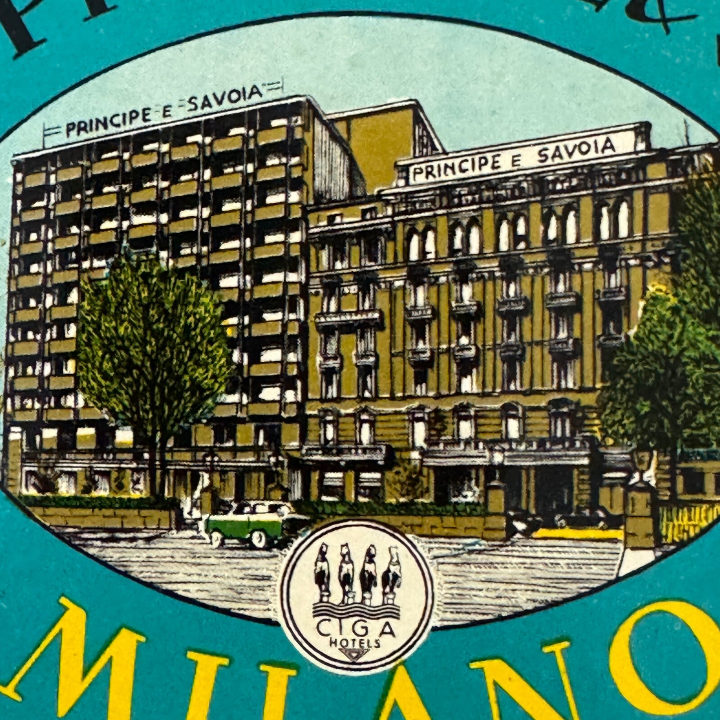 Vintage Hotel Travel Luggage Label Hotel Principe & Savoia Milano Milan Italy