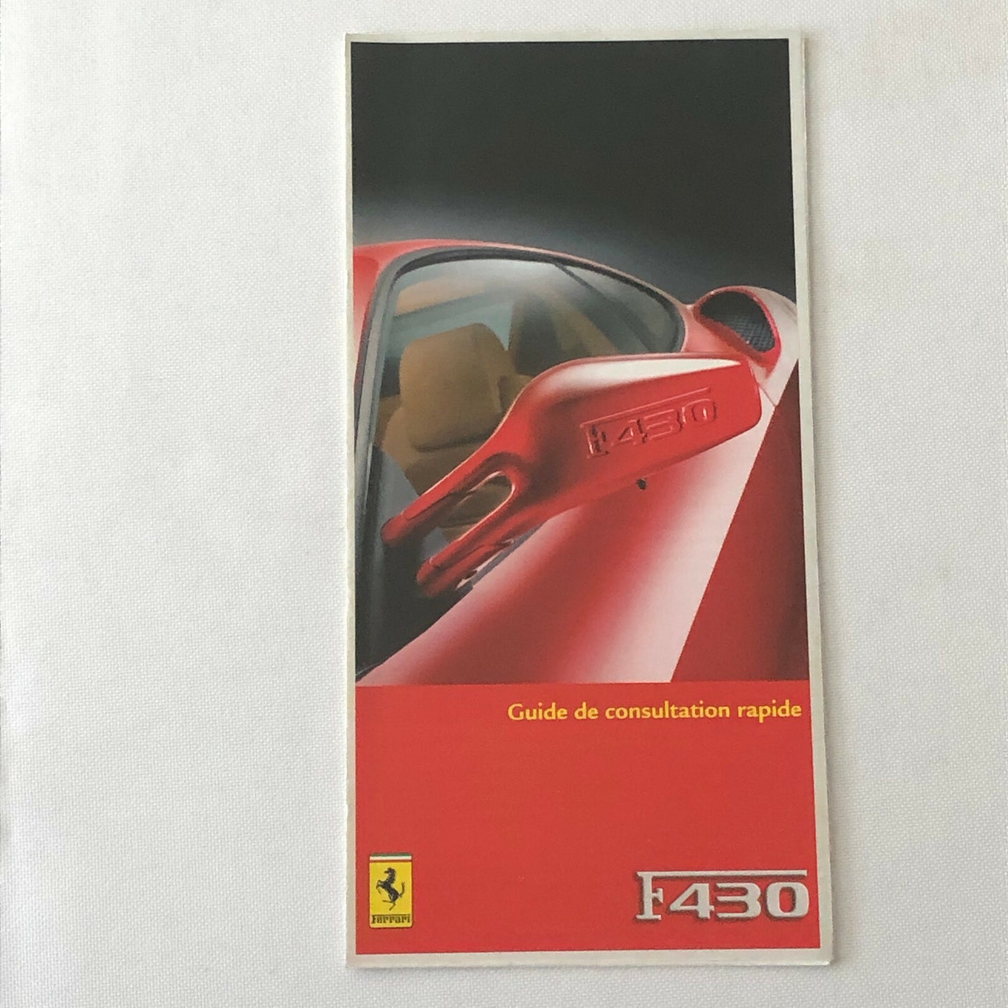 Ferrari F430 430 Quick Reference Guide Owners Manual - FRENCH TEXT 