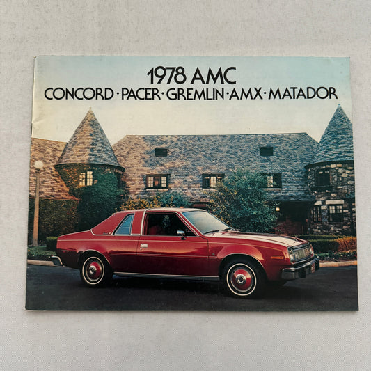 1978 AMC Car Sales Brochure Catalog AMC Concord Pacer Gremlin AMX Matador