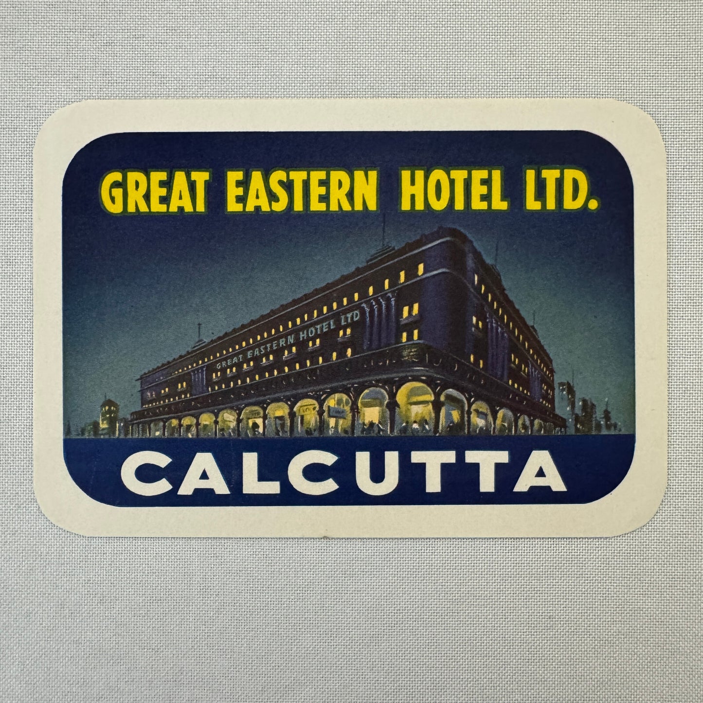 Vintage Hotel Travel Luggage Label Calcutta India Great Eastern Hotel Ltd Indian