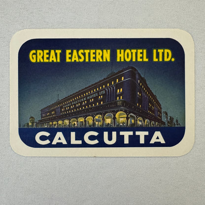 Vintage Hotel Travel Luggage Label Calcutta India Great Eastern Hotel Ltd Indian