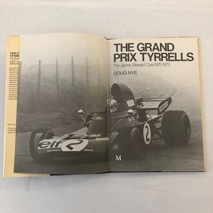 The Grand Prix Tyrrell Jackie Stewart Cars 1970-1973 Book Doug Nye ELF Racing