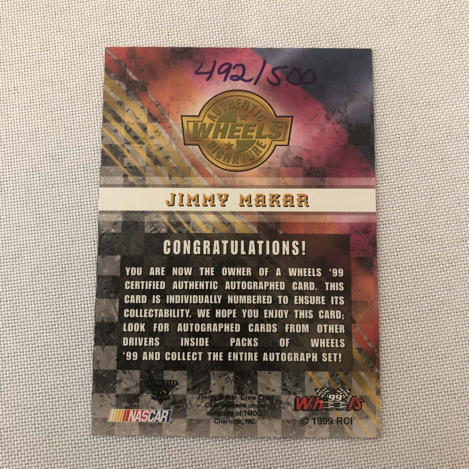 1999 Wheels Jimmy Makar Auto Autograph Signed Signature Card NASCAR /500