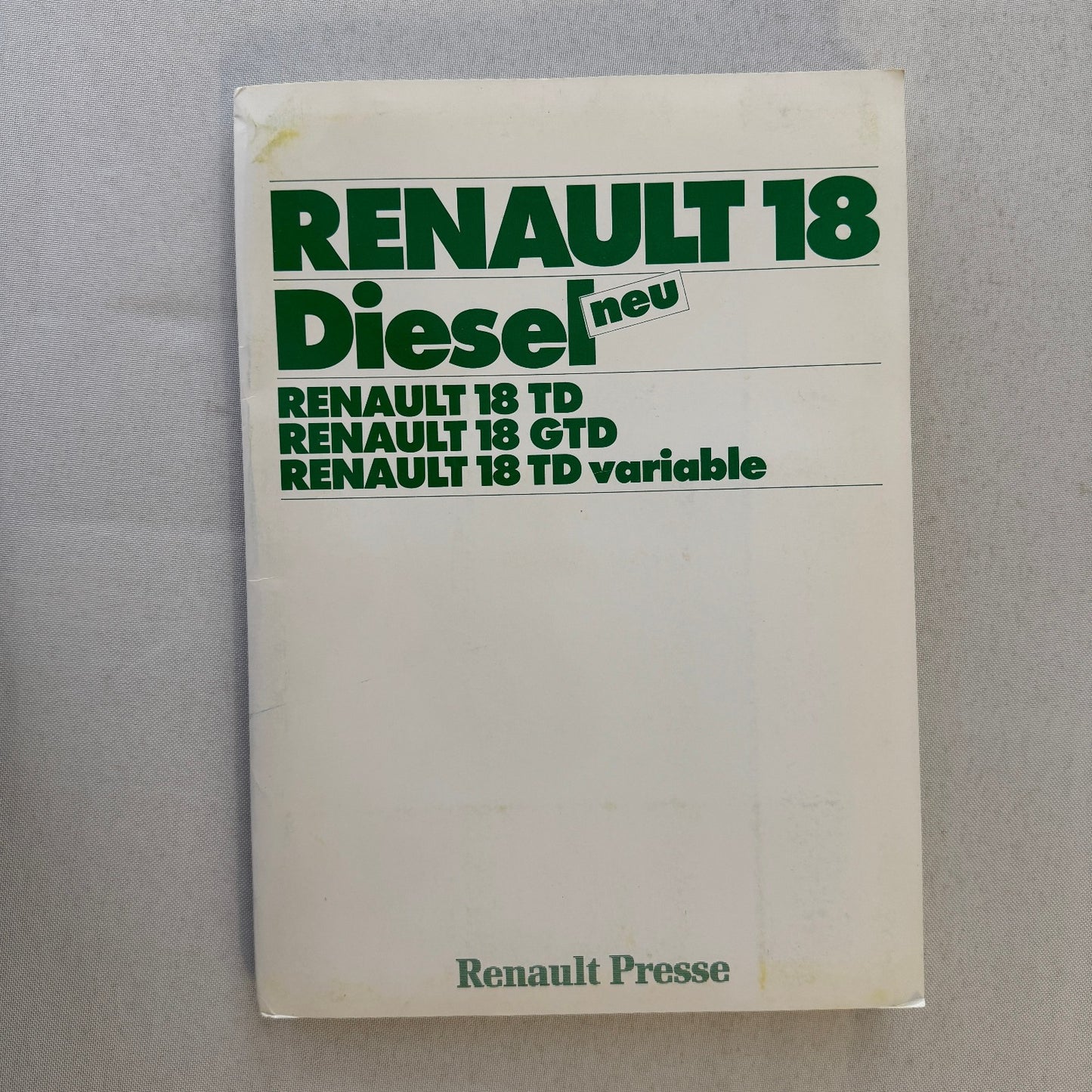 Renault 18 Diesel Car Factory Press Kit Renault 18 TD GTD GERMAN Text 1980 1981