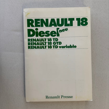 Renault 18 Diesel Car Factory Press Kit Renault 18 TD GTD GERMAN Text 1980 1981