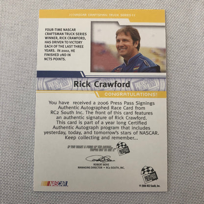 2006 Press Pass Signings Rick Crawford Auto Autograph Signed Card Nascar Truck