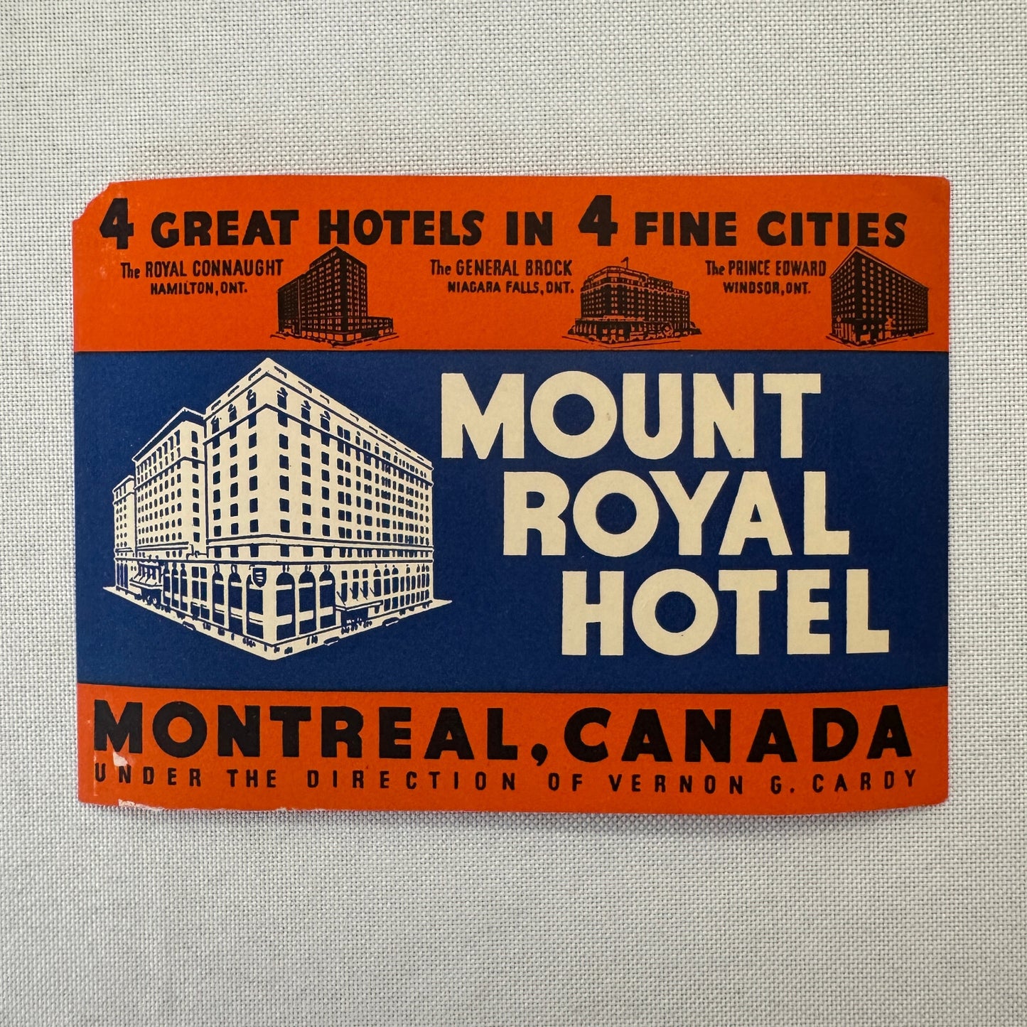 Vintage Hotel Travel Label Mount Royal Hotel Montreal Quebec Canada Canadian