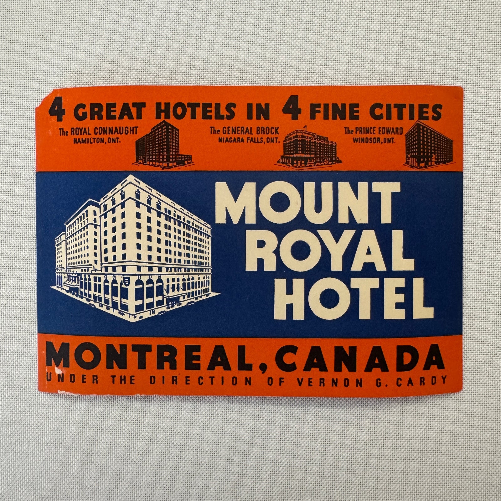 Vintage Hotel Travel Label Mount Royal Hotel Montreal Quebec Canada Canadian