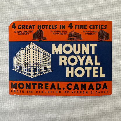 Vintage Hotel Travel Label Mount Royal Hotel Montreal Quebec Canada Canadian