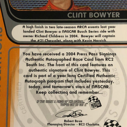 2004 Press Pass Signings Clint Bowyer Signed Auto Autograph Card NASCAR