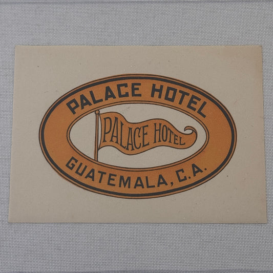 Vintage Hotel Travel Label Palace Hotel Guatemala