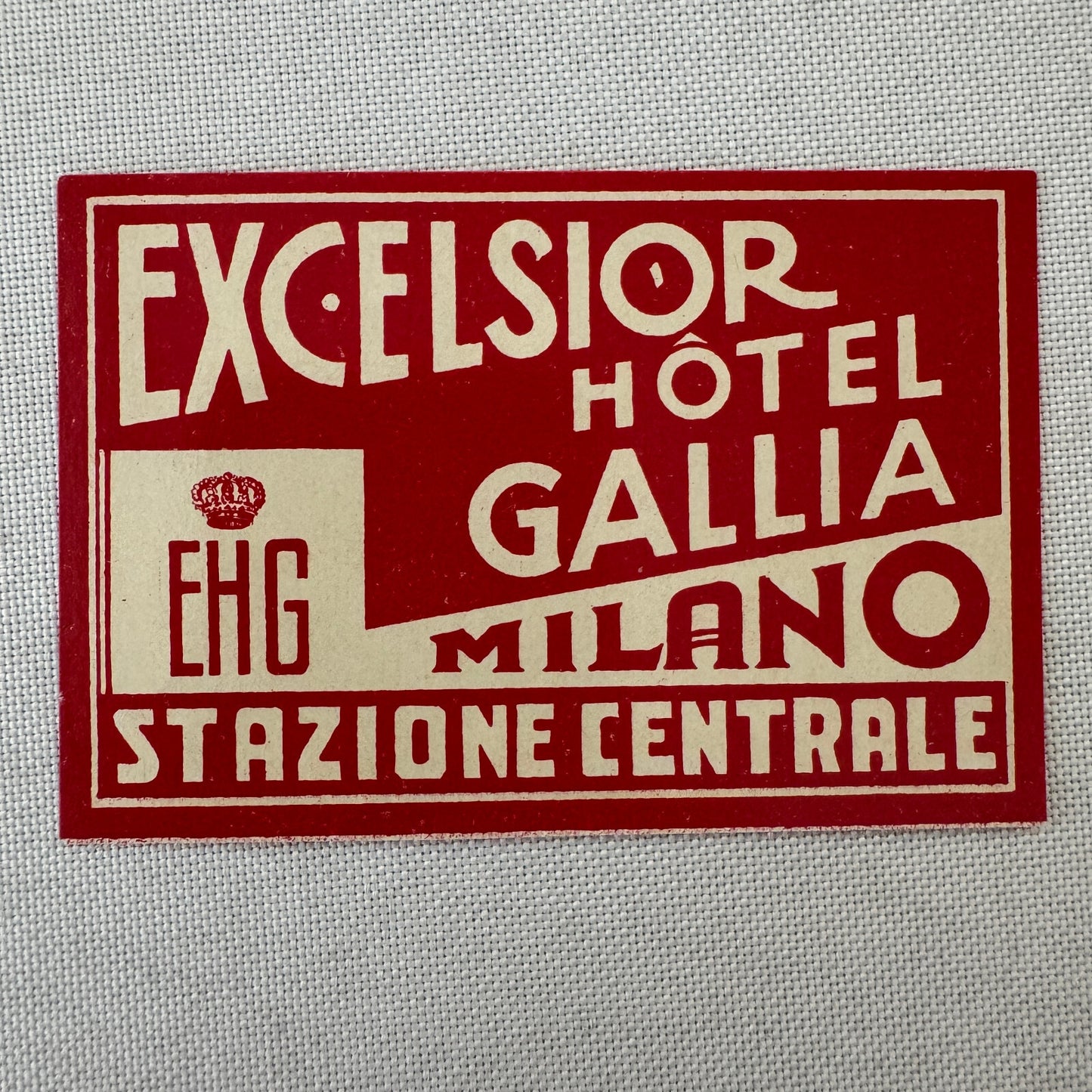 Vintage Hotel Travel Luggage Label Excelsior Hotel Gallia Milano Milan Italy