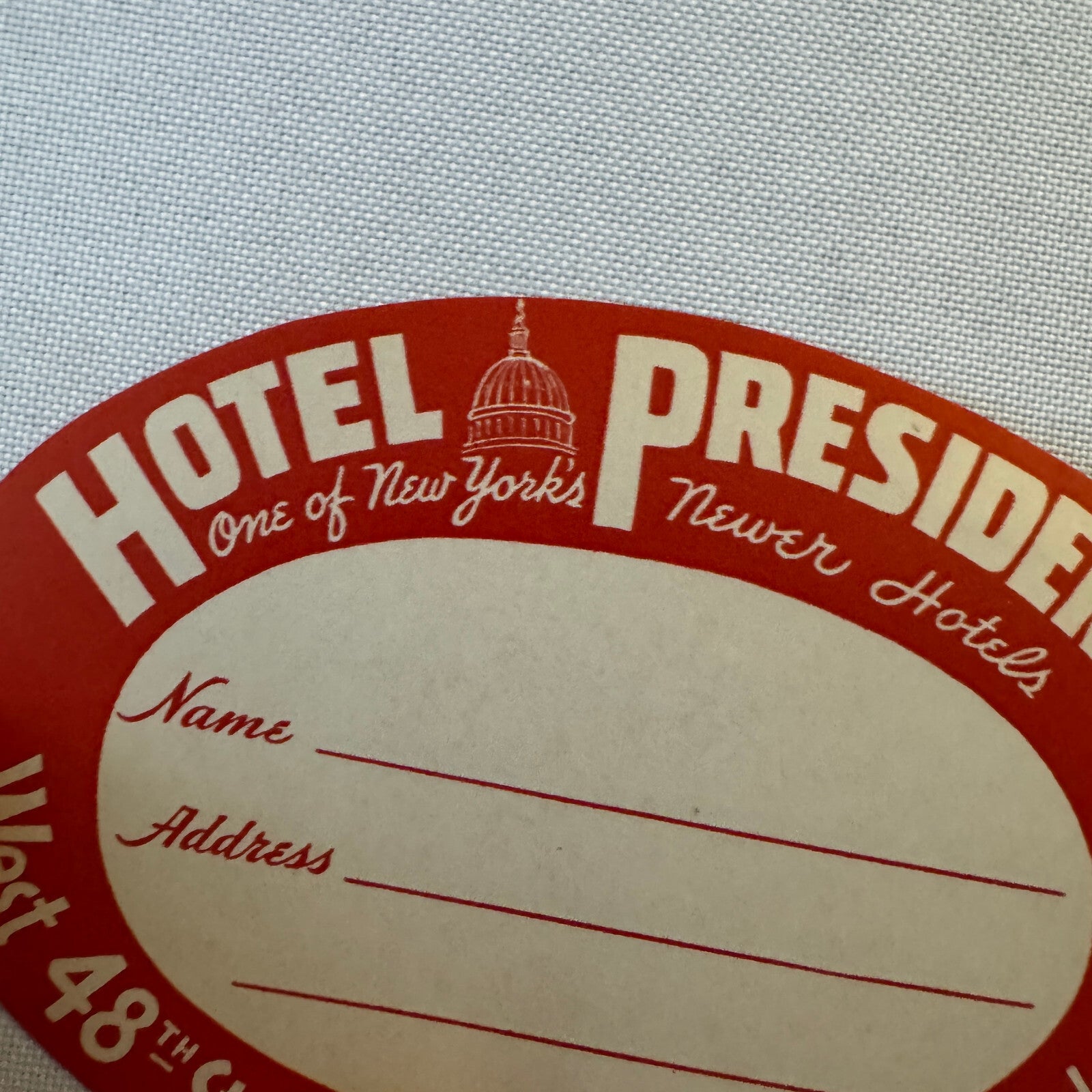 Vintage Hotel Travel Luggage Label Hotel President New York Broadway