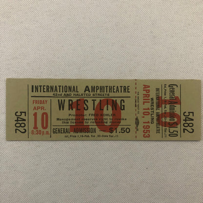 1953 Chicago Wrestling Show Ticket Original Fred Kohler Promoter