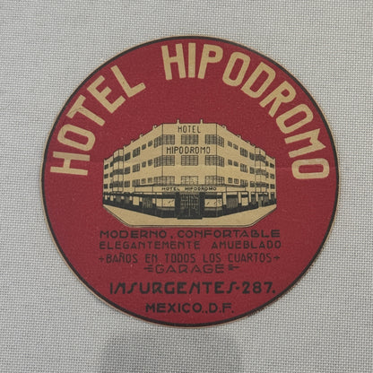 Vintage Hotel Travel Luggage Label Hotel Hipodromo Mexico Mexican