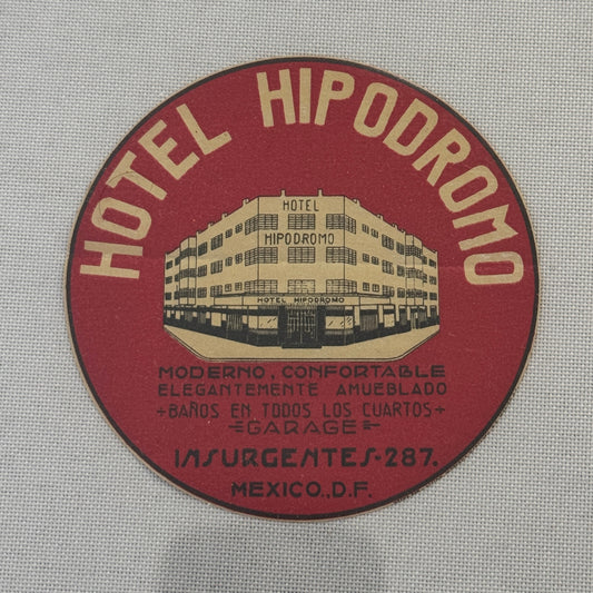 Vintage Hotel Travel Luggage Label Hotel Hipodromo Mexico Mexican