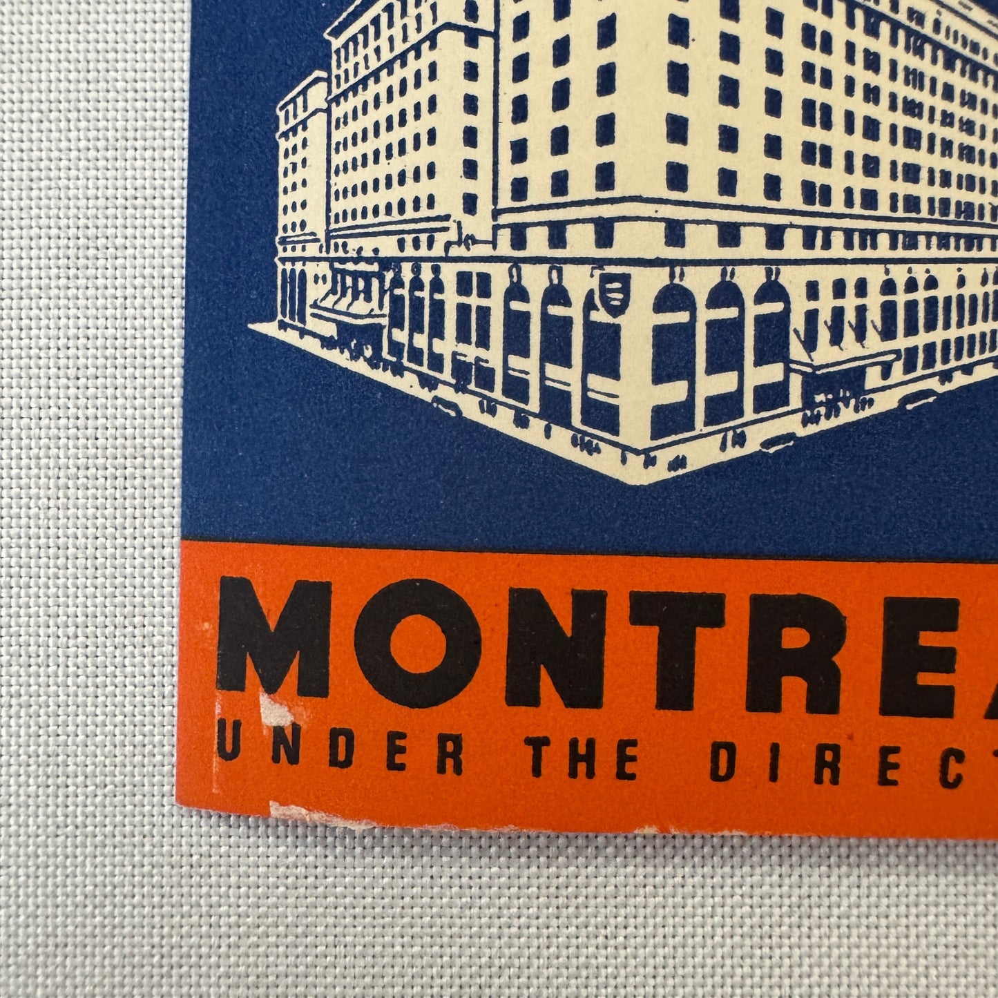 Vintage Hotel Travel Label Mount Royal Hotel Montreal Quebec Canada Canadian