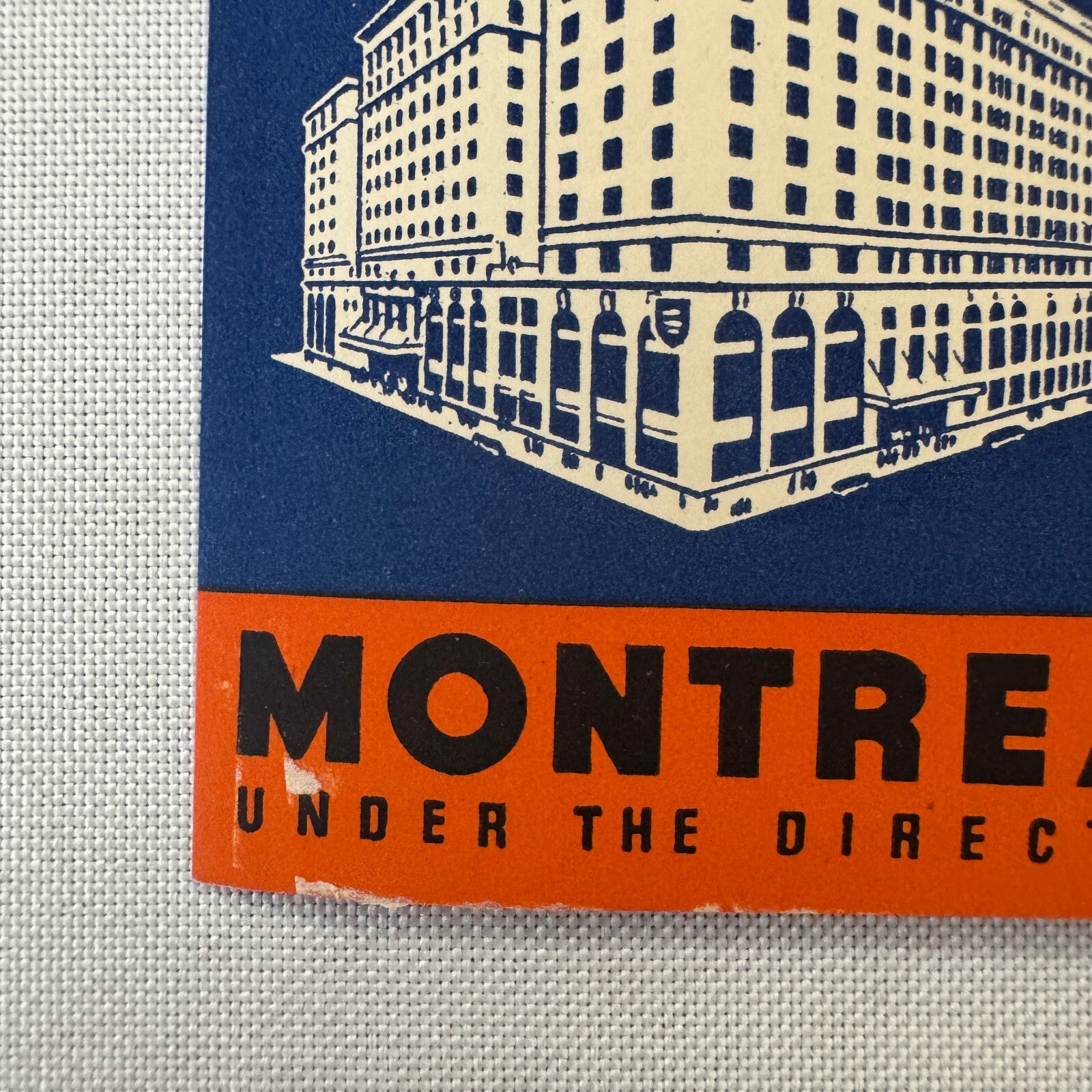 Vintage Hotel Travel Label Mount Royal Hotel Montreal Quebec Canada Canadian