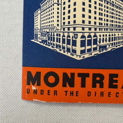 Vintage Hotel Travel Label Mount Royal Hotel Montreal Quebec Canada Canadian