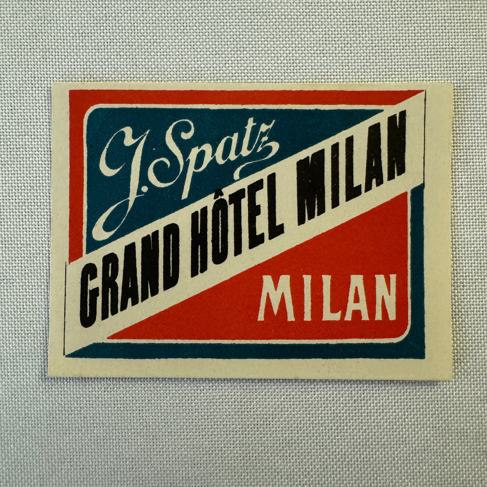 Vintage Hotel Travel Luggage Label J Spatz Grand Hotel Milan Milano Italy