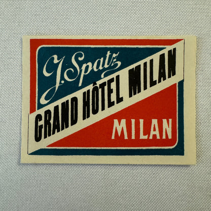 Vintage Hotel Travel Luggage Label J Spatz Grand Hotel Milan Milano Italy