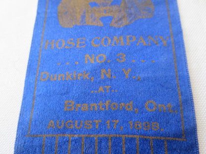 Vintage 1898 Firefighter Ribbon - Hose Company No 3 Dunkirk NY / Brantford Ont