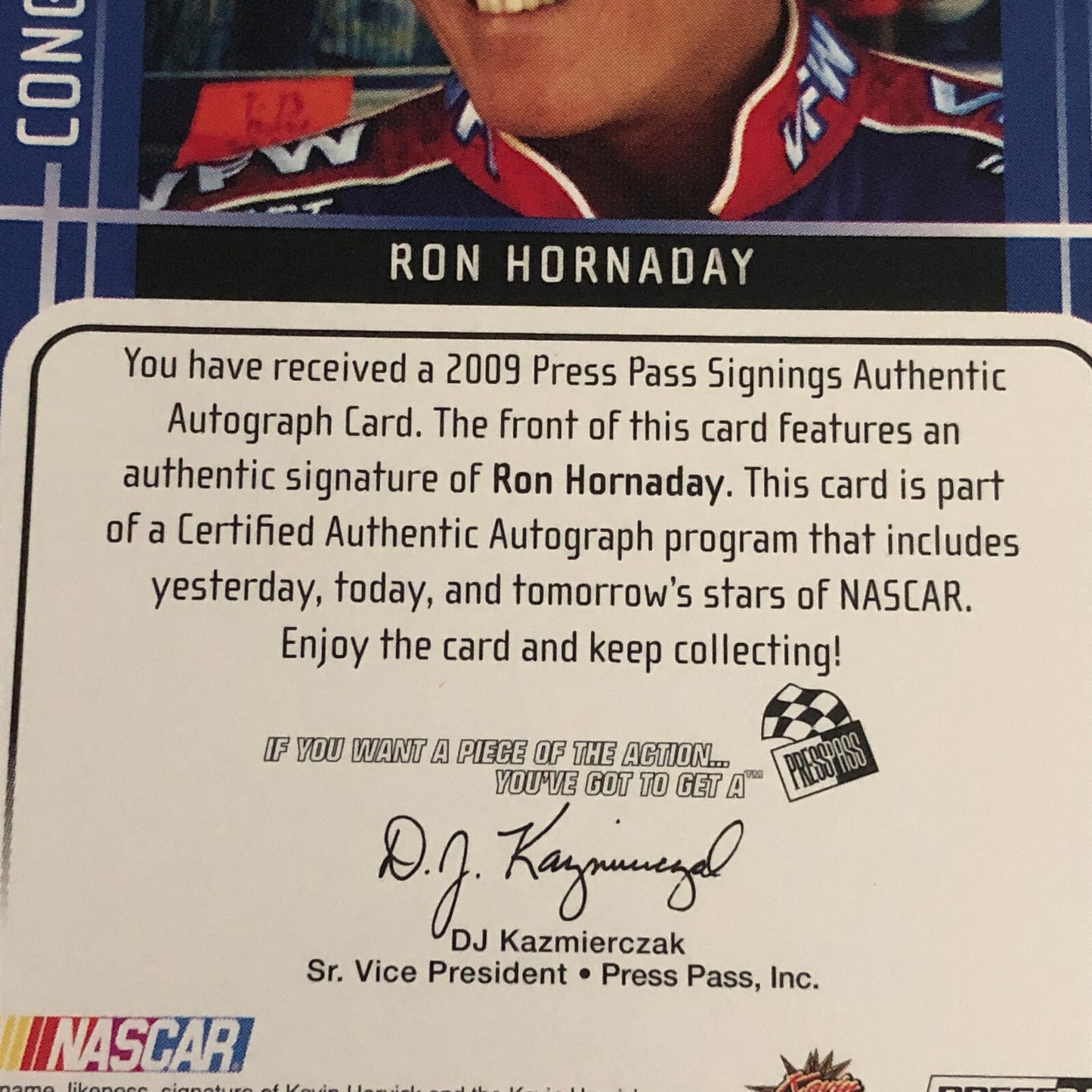2009 Press Pass Signings Ron Hornaday Auto Autograph Signed Card NASCAR