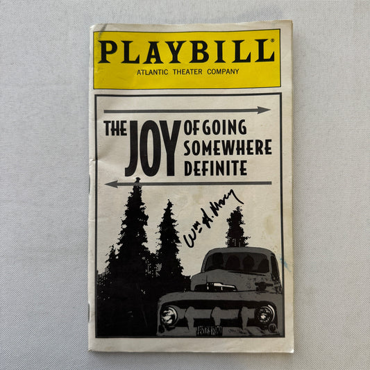 William H Macy Signed Playbill The Joy of Going Somewhere Definite 1997 Auto