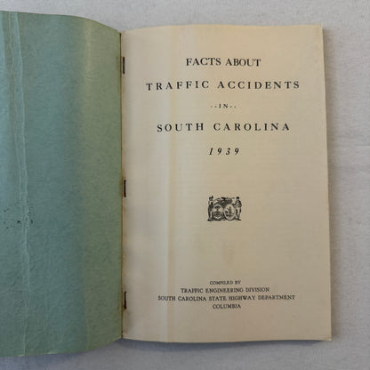 1939 South Carolina Facts about Traffic Accidents Car Automobile Report Book