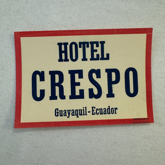 Vintage Hotel Travel Label Hotel Crespo Guayaquil Ecaudor