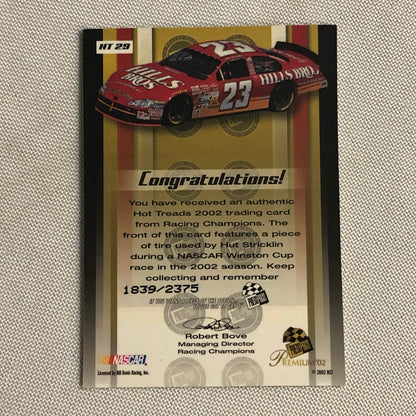 2002 Press Pass Hot Treads Tire Relic Card Hut Stricklin NASCAR