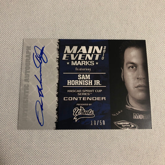 2010 Wheels Main Event Marks Sam Hornish Jr Auto Autograph Signed Card /50