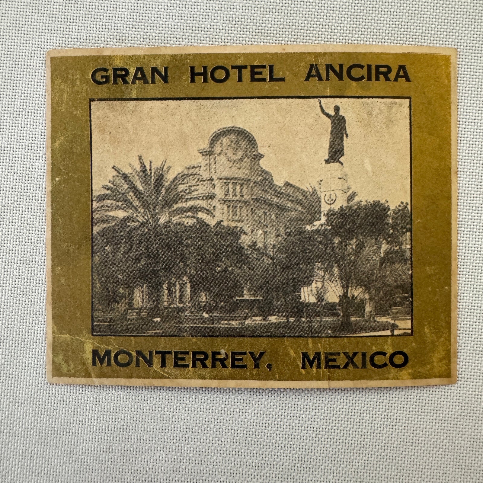 Vintage Hotel Travel Label Gran Hotel Ancira Monterrey Mexico Mexican