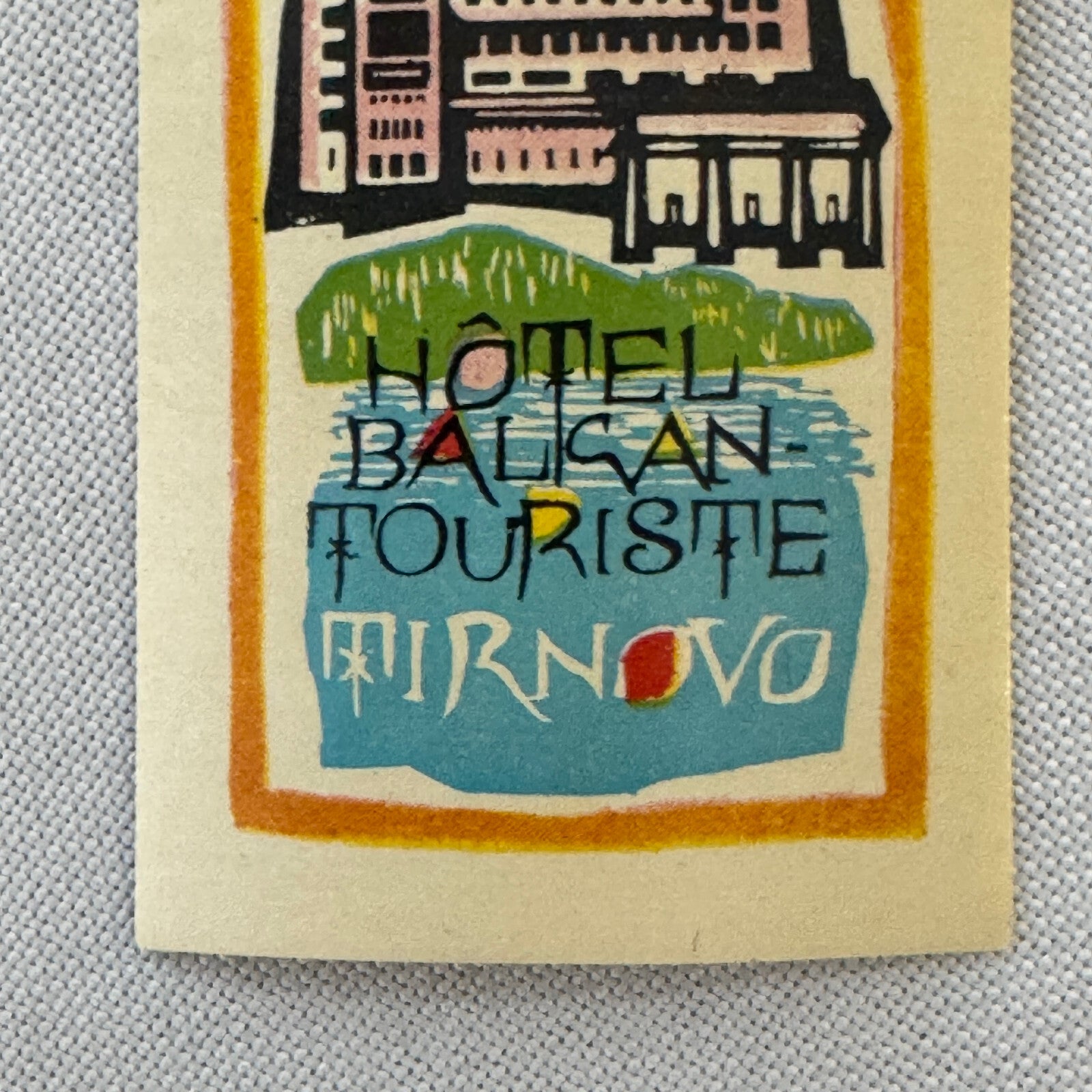 Vintage Hotel Travel Label Hotel Balkan Touriste Tirnovo Bulgaria