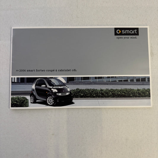 2006 Smart Fortwo Coupe and Fortwo Cabriolet CDI car Sales Brochure Catalog