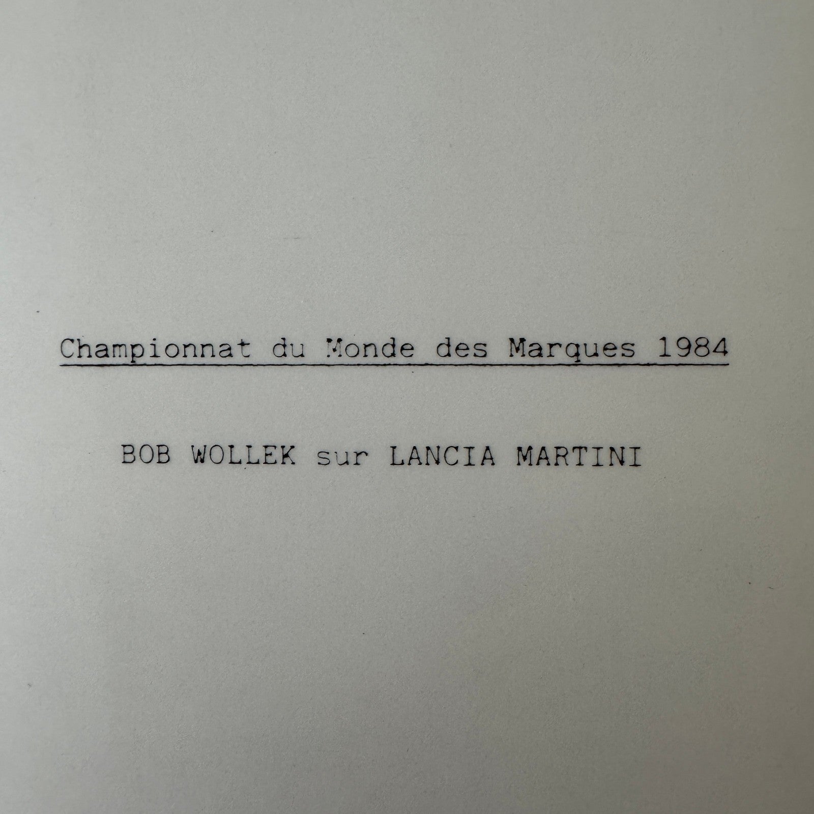 Bob Wollek Lancia Martini Racing Driver Photo Photograph Print 1984 French