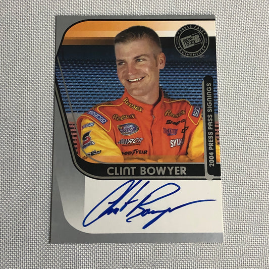 2004 Press Pass Signings Clint Bowyer Signed Auto Autograph Card NASCAR