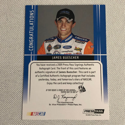 2009 Press Pass Signings James Buescher Auto Autograph Signed Card NASCAR