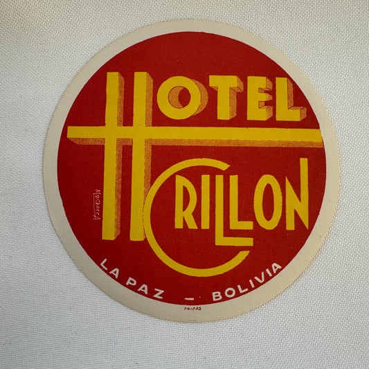 Vintage Travel Luggage Label Hotel Crillon La Paz Bolivia
