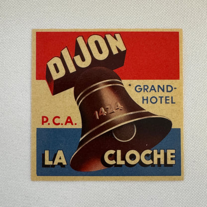 Vintage Travel Luggage Label Grand Hotel La Cloche Dijon France French  Bell