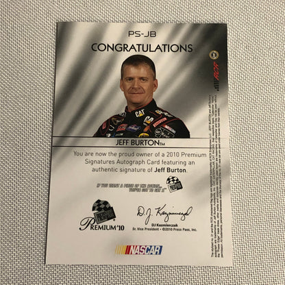 2010 Press Pass Premium Signatures Jeff Burton Auto Signed Autograph Card NASCAR