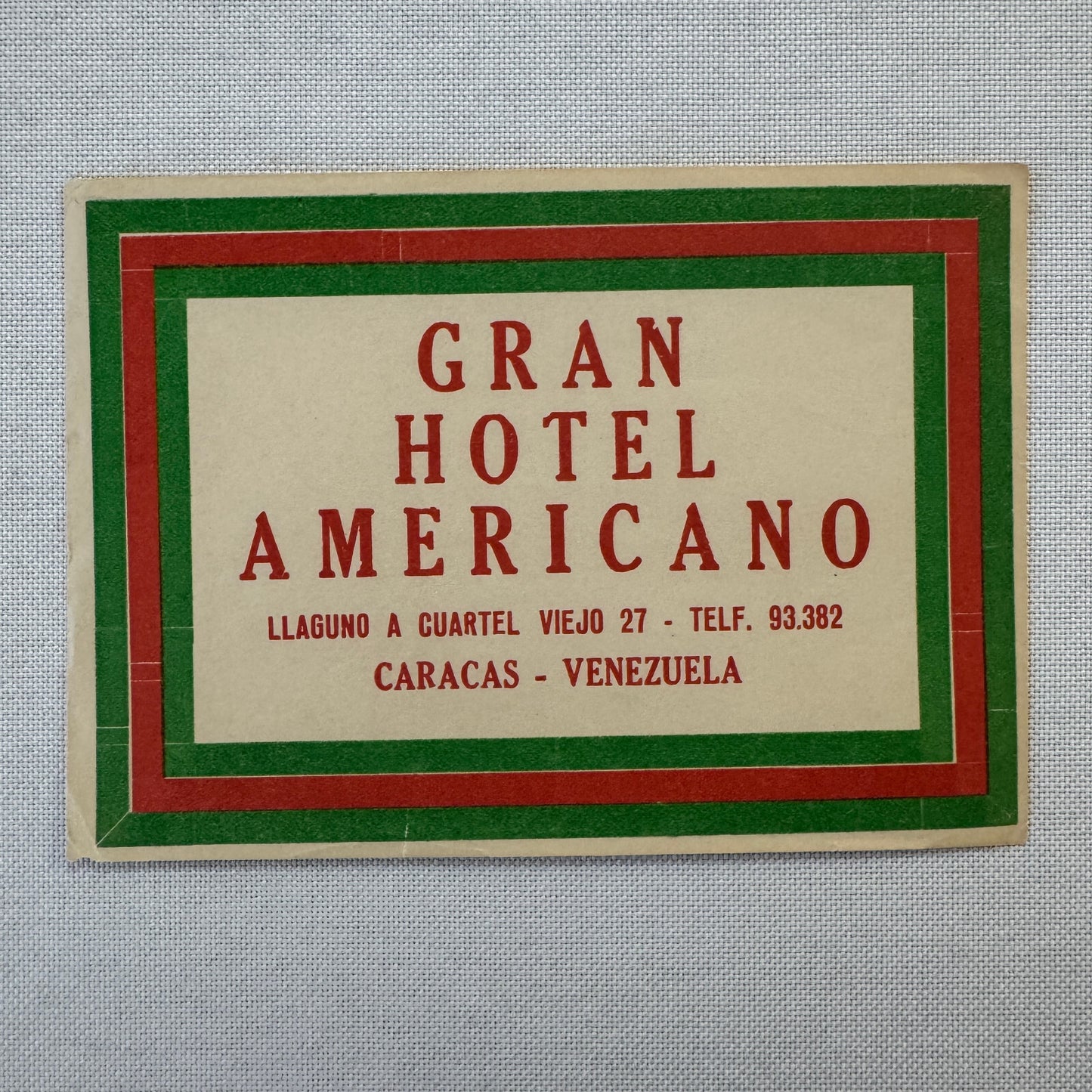 Vintage Hotel Travel Luggage Label Caracas Venezuela Gran Hotel Americano