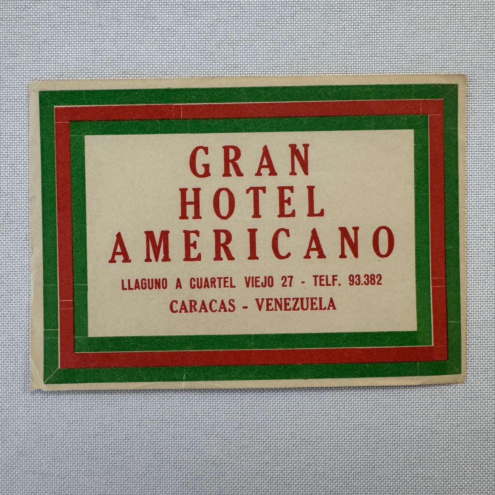 Vintage Hotel Travel Luggage Label Caracas Venezuela Gran Hotel Americano