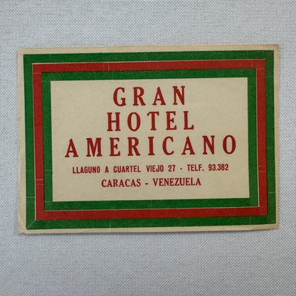 Vintage Hotel Travel Luggage Label Caracas Venezuela Gran Hotel Americano