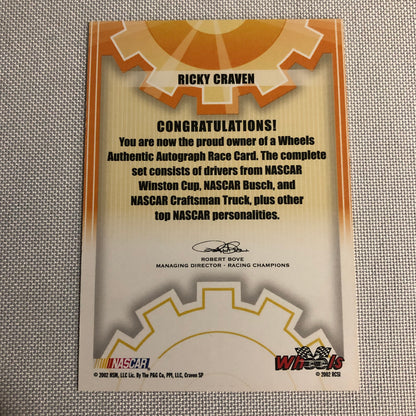 2002 Wheels Authentic Autograph Ricky Craven Signed Signature Auto Card NASCAR