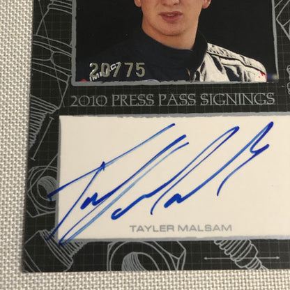 2010 Press Pass Signings Tyler Malsam Auto Autograph Signature Card NASCAR /75