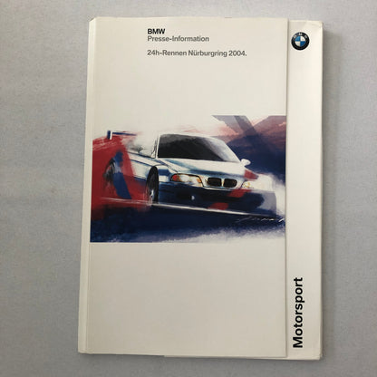 2004 BMW 24 Hour Rennen Nurburgring Race Racing Press Kit Brochure GERMAN 