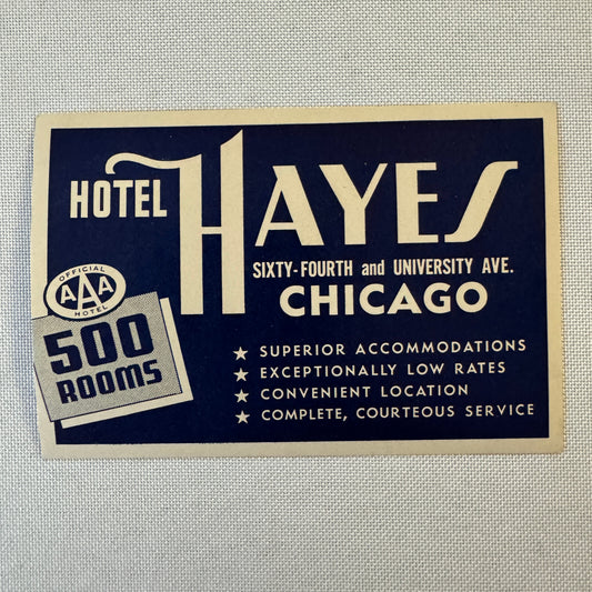 Vintage Hotel Travel Luggage Label Hotel Hayes Chicago Illinois AAA